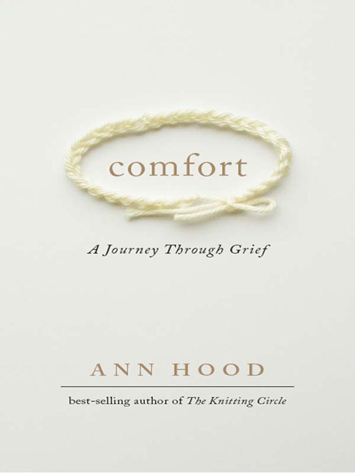Title details for Comfort by Ann Hood - Wait list